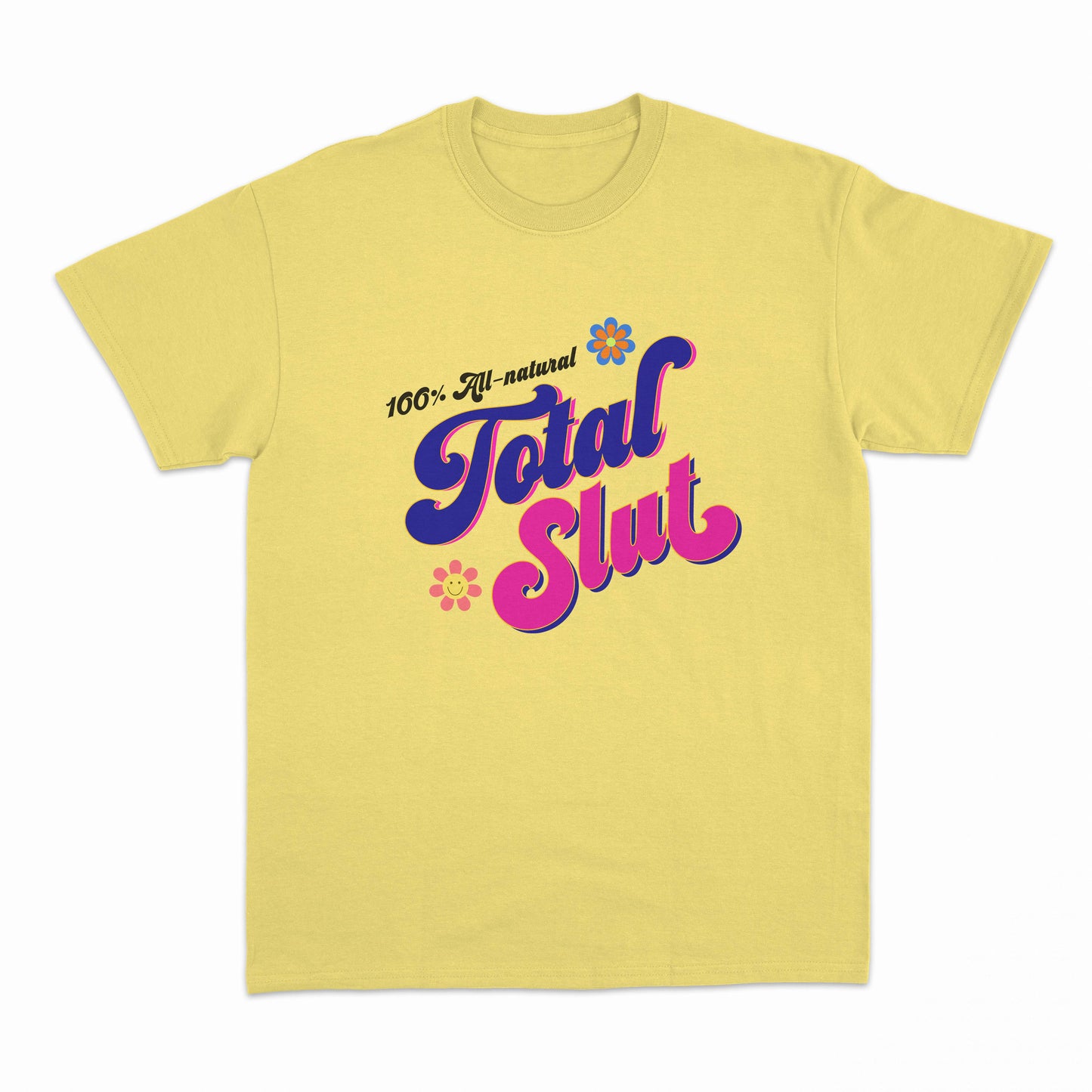 "Total Slut" T-Shirt