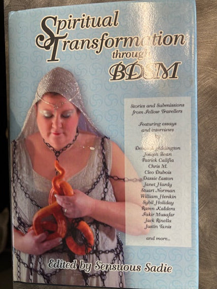 Spiritual Transformation Through BDSM (Signed Copy)